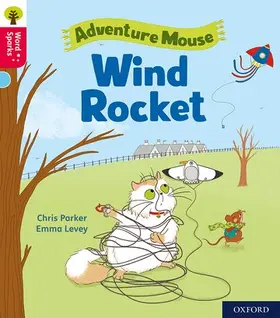 Parker |  Oxford Reading Tree Word Sparks: Level 4: Wind Rocket | Buch |  Sack Fachmedien