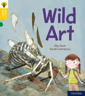 Hunt |  Oxford Reading Tree Word Sparks: Level 5: Wild Art | Buch |  Sack Fachmedien