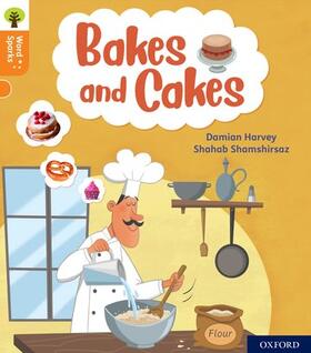 Harvey |  Oxford Reading Tree Word Sparks: Level 6: Bakes and Cakes | Buch |  Sack Fachmedien