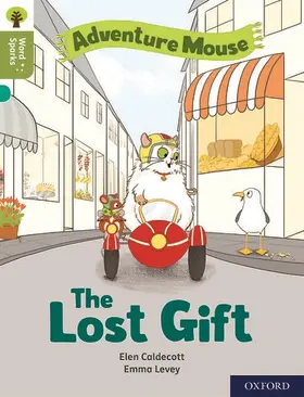 Caldecott |  Oxford Reading Tree Word Sparks: Level 7: The Lost Gift | Buch |  Sack Fachmedien