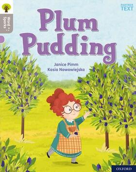 Pimm |  Oxford Reading Tree Word Sparks: Level 1: Plum Pudding | Buch |  Sack Fachmedien