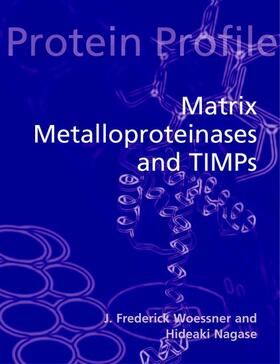 Woessner / Nagase |  Matrix Metalloproteinases and Timps | Buch |  Sack Fachmedien