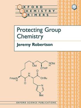 Robertson |  Protecting Group Chemistry | Buch |  Sack Fachmedien