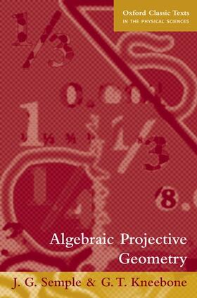 Semple / Kneebone |  Algebraic Projective Geometry | Buch |  Sack Fachmedien