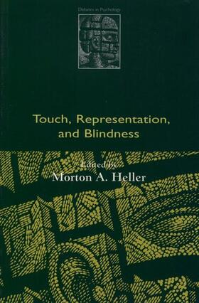 Heller |  Touch, Representation, and Blindness | Buch |  Sack Fachmedien