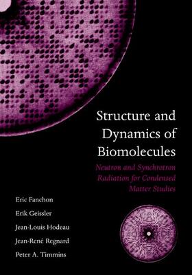 Geissler / Fanchon / Hodeau |  Structure and Dynamics of Biomolecules | Buch |  Sack Fachmedien