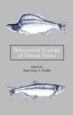 Godin |  Behavioural Ecology of Teleost Fishes | Buch |  Sack Fachmedien