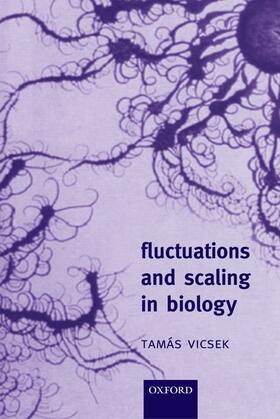 Vicsek |  Fluctuations and Scaling in Biology | Buch |  Sack Fachmedien