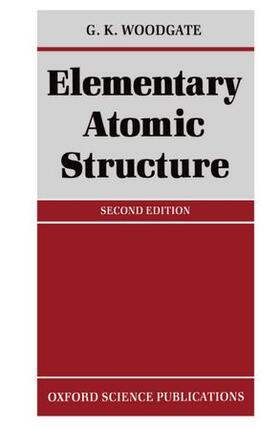 Woodgate |  Elementary Atomic Structure | Buch |  Sack Fachmedien