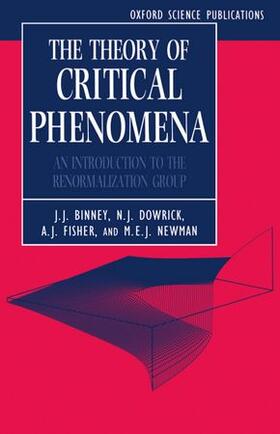 Binney / Fisher / Dowrick |  The Theory of Critical Phenomena | Buch |  Sack Fachmedien