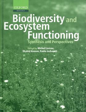 Inchausti / Loreau / Naeem |  Biodiversity and Ecosystem Functioning | Buch |  Sack Fachmedien