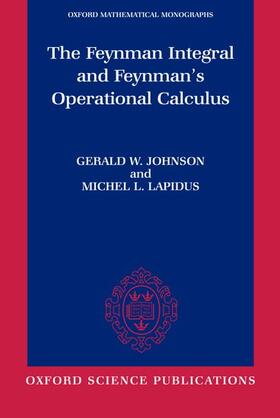 Johnson / Lapidus |  The Feynman Integral and Feynman's Operational Calculus | Buch |  Sack Fachmedien