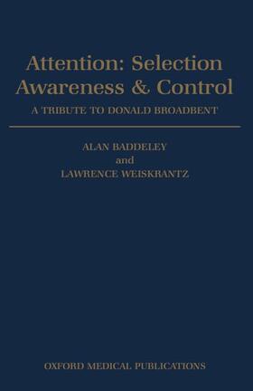 Baddeley / Weiskrantz |  Attention | Buch |  Sack Fachmedien