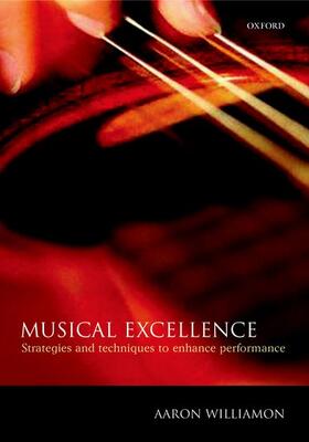 Williamon |  Musical Excellence: Strategies and Techniques to Enhance Performance | Buch |  Sack Fachmedien
