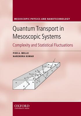 Mello / Kumar |  Quantum Transport in Mesoscopic Systems | Buch |  Sack Fachmedien