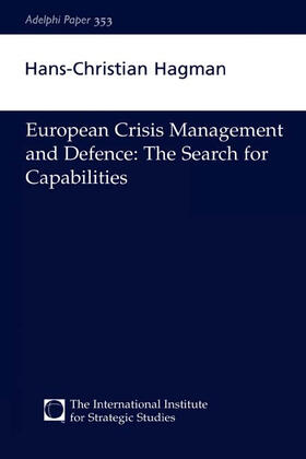 Hagman |  European Crisis Management and Defence | Buch |  Sack Fachmedien