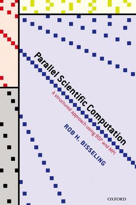 Bisseling |  Parallel Scientific Computation | Buch |  Sack Fachmedien