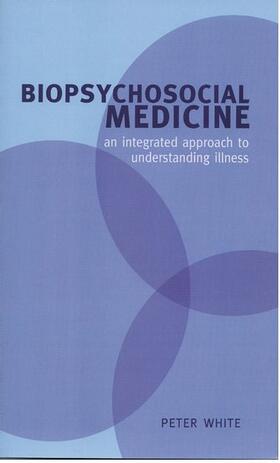 White |  Biopsychosocial Medicine | Buch |  Sack Fachmedien