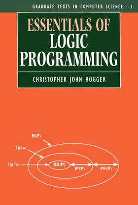Hogger |  Essentials of Logic Programming | Buch |  Sack Fachmedien