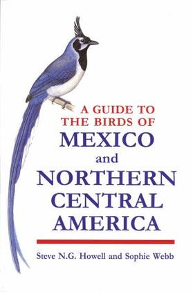 Howell / Webb |  A Guide to the Birds of Mexico and Northern Central America | Buch |  Sack Fachmedien