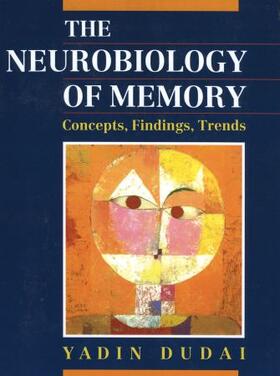Dudai |  The Neurobiology of Memory: Concepts, Findings, Trends | Buch |  Sack Fachmedien