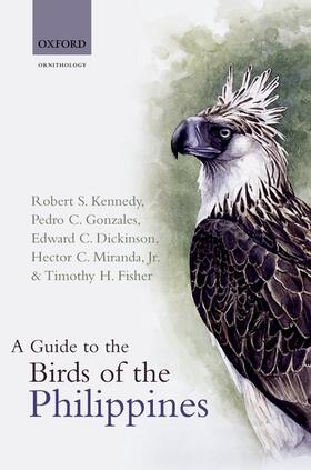 Kennedy / Gonzales / Dickinson |  A Guide to the Birds of the Philippines | Buch |  Sack Fachmedien