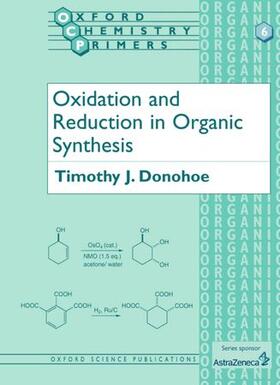 Donohoe |  Oxidation and Reduction in Organic Synthesis | Buch |  Sack Fachmedien
