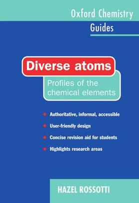 Rossotti |  Diverse Atoms: Profiles of the Chemical Elements | Buch |  Sack Fachmedien