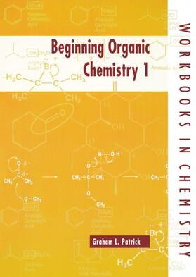 Patrick |  Beginning Organic Chemistry 1 | Buch |  Sack Fachmedien