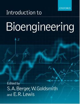 Berger / Goldsmith / Lewis |  Introduction to Bioengineering | Buch |  Sack Fachmedien