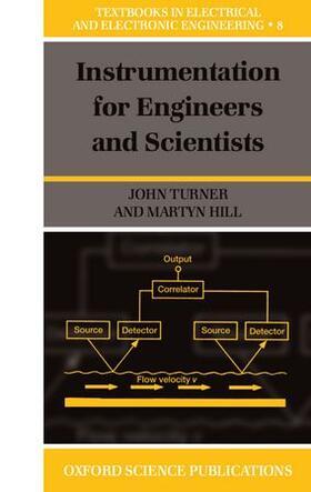 Turner / Hill |  Instrumentation for Engineers and Scientists | Buch |  Sack Fachmedien