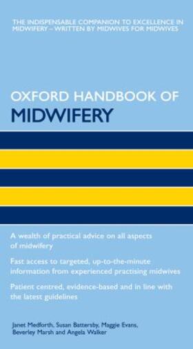 Medforth / Battersby / Evans | Oxford Handbook of Midwifery | Buch | 978-0-19-856608-3 | sack.de