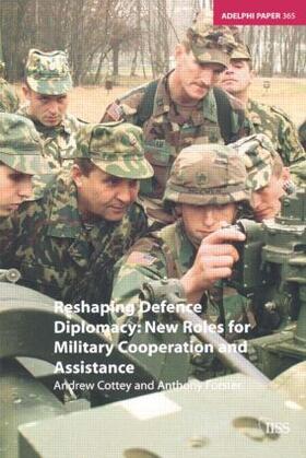 Cottey |  Reshaping Defence Diplomacy | Buch |  Sack Fachmedien
