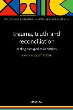 Potter |  Trauma, Truth and Reconciliation | Buch |  Sack Fachmedien