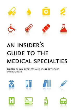 Reckless / Reynolds / Ali |  An Insider's Guide to the Medical Specialties | Buch |  Sack Fachmedien