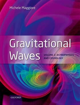 Maggiore |  Gravitational Waves | Buch |  Sack Fachmedien