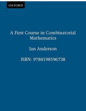 Anderson |  A First Course in Combinatorial Mathematics | Buch |  Sack Fachmedien
