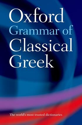 Morwood |  Oxford Grammar of Classical Greek | Buch |  Sack Fachmedien