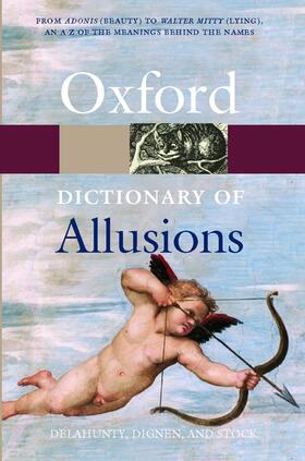 Delahunty / Dignen / Stock | The Oxford Dictionary of Allusions | Buch | 978-0-19-860919-3 | sack.de