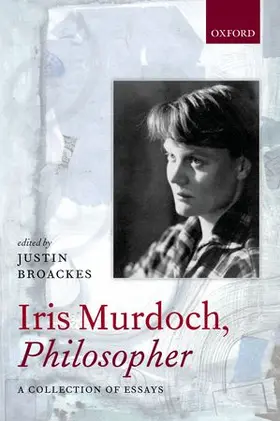 Broackes |  Iris Murdoch, Philosopher | Buch |  Sack Fachmedien