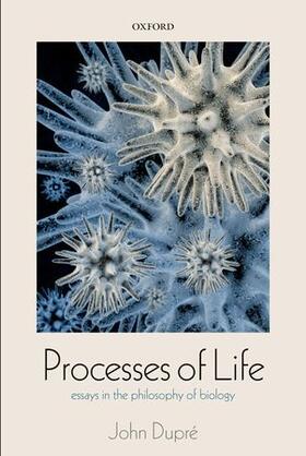 Dupre / Dupré |  Processes of Life | Buch |  Sack Fachmedien