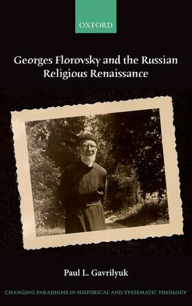 Gavrilyuk |  Georges Florovsky and the Russian Religious Renaissance | Buch |  Sack Fachmedien