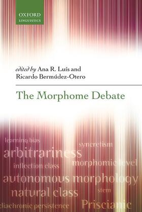 Luis / Luís / Bermudez-Otero |  The Morphome Debate | Buch |  Sack Fachmedien