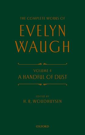 Waugh / Woudhuysen Fba / Woudhuysen, FBA |  Complete Works of Evelyn Waugh: A Handful of Dust | Buch |  Sack Fachmedien