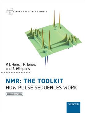 Hore / Jones / Wimperis |  NMR: THE TOOLKIT | Buch |  Sack Fachmedien