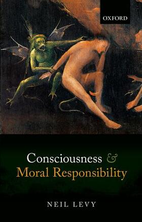 Levy |  Consciousness and Moral Responsibility | Buch |  Sack Fachmedien