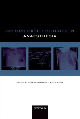 McCormack / Kelly |  Oxford Case Histories: Anaesthesia | Buch |  Sack Fachmedien