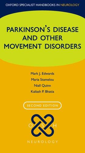 Edwards / Stamelou / Quinn |  Parkinson's Disease and Other Movement Disorders | Buch |  Sack Fachmedien