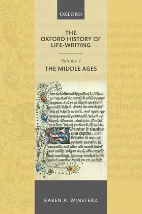 Winstead |  The Oxford History of Life-Writing: Volume 1. the Middle Ages | Buch |  Sack Fachmedien