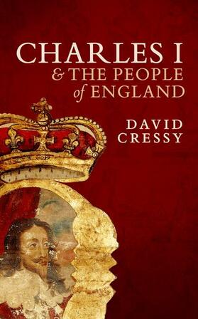 Cressy |  Charles I and the People of England | Buch |  Sack Fachmedien